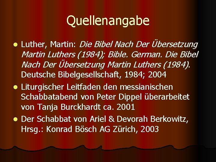 Quellenangabe l Luther, Martin: Die Bibel Nach Der Übersetzung Martin Luthers (1984); Bible. German.