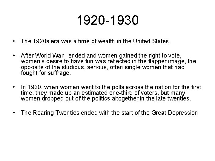 1920 -1930 • The 1920 s era was a time of wealth in the