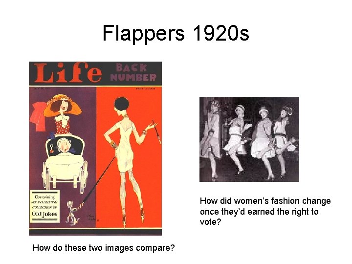 Flappers 1920 s How did women’s fashion change once they’d earned the right to