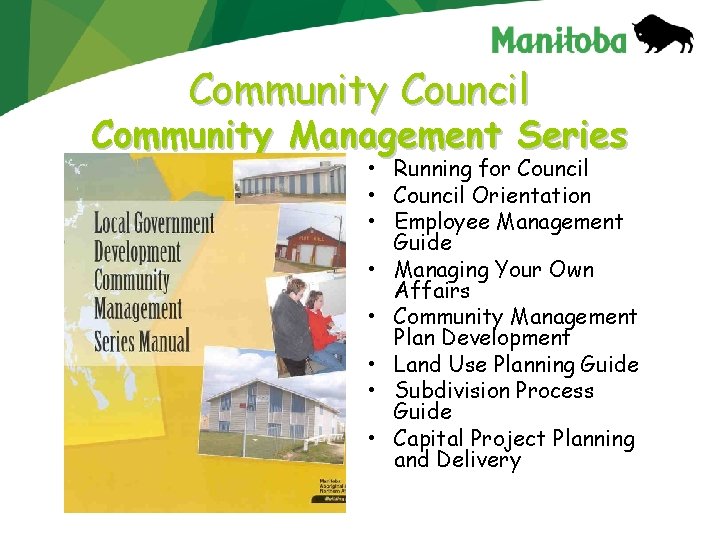 Community Council Community Management Series • Running for Council • Council Orientation • Employee