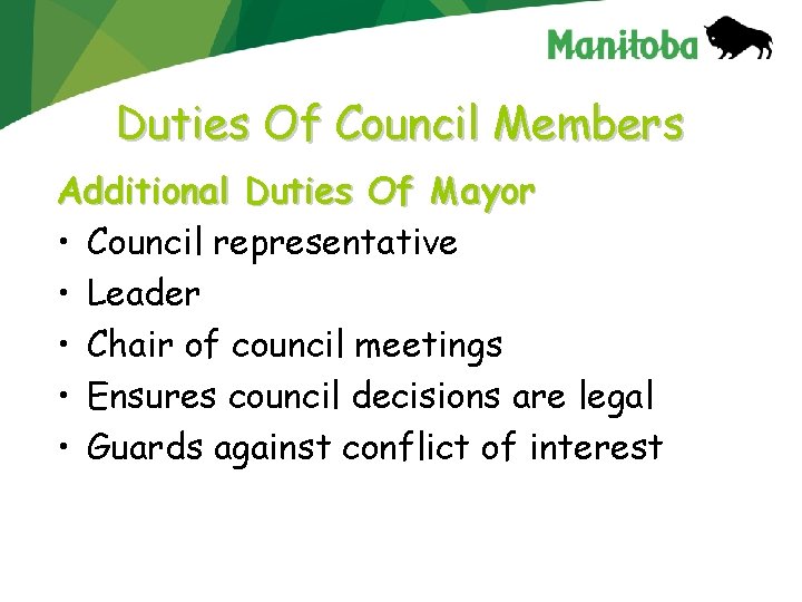 Duties Of Council Members Additional Duties Of Mayor • Council representative • Leader •