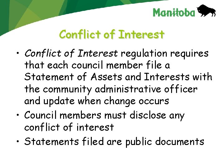 Conflict of Interest • Conflict of Interest regulation requires that each council member file