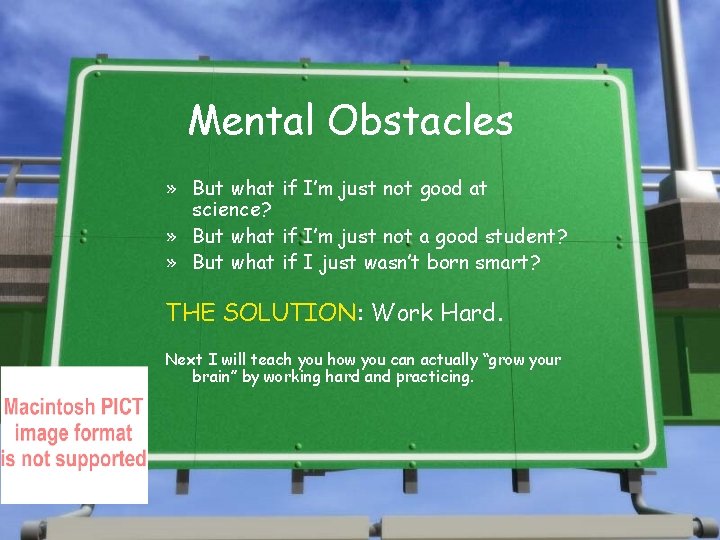 Mental Obstacles » But what if I’m just not good at science? » But