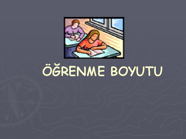 ÖĞRENME BOYUTU 