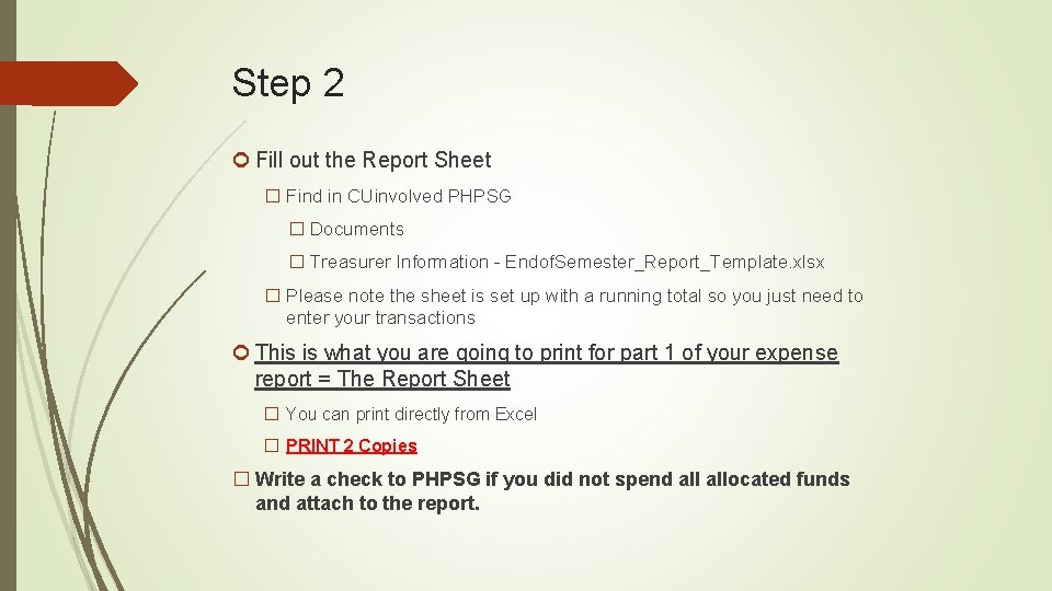 Step 2 Fill out the Report Sheet � Find in CUinvolved PHPSG � Documents