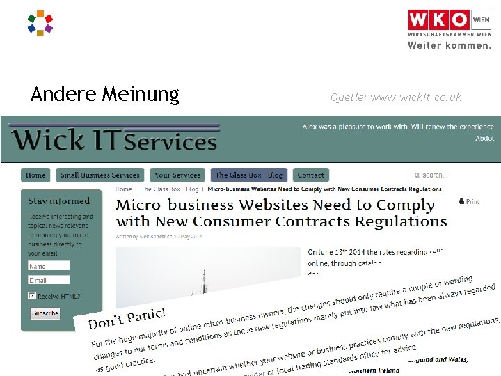 Andere Meinung Informationspflichten für Webshops I Christian Handig Quelle: www. wickit. co. uk 
