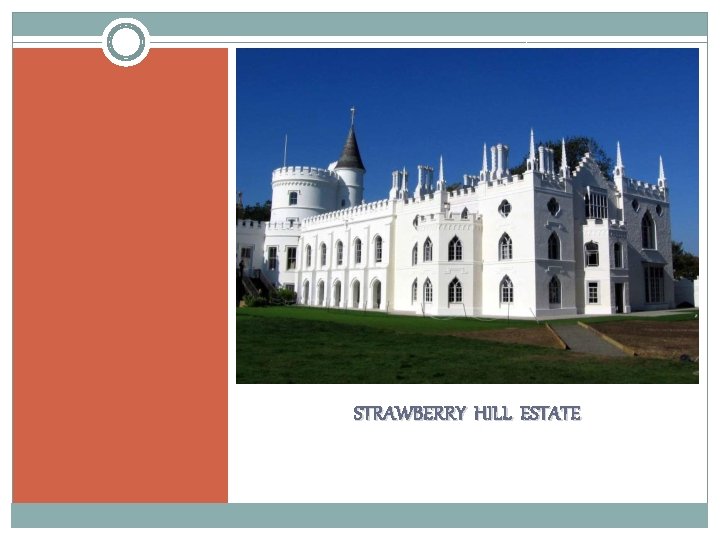 STRAWBERRY HILL ESTATE 