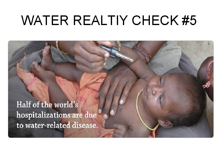 WATER REALTIY CHECK #5 