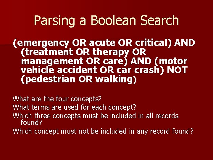 Parsing a Boolean Search (emergency OR acute OR critical) AND (treatment OR therapy OR