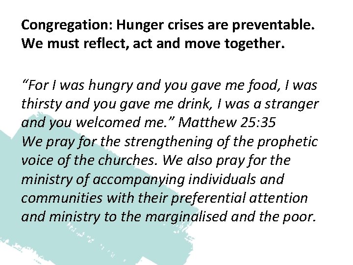 Congregation: Hunger crises are preventable. We must reflect, act and move together. “For I