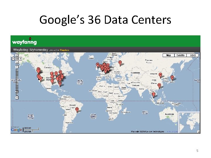 Google’s 36 Data Centers 5 