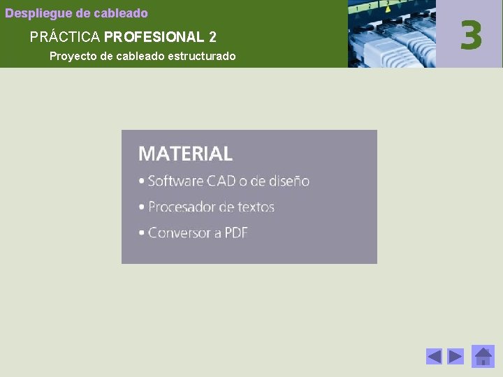 Despliegue de cableado PRÁCTICA PROFESIONAL 2 Proyecto de cableado estructurado 