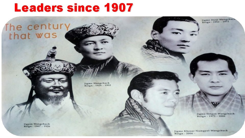 Leaders since 1907 