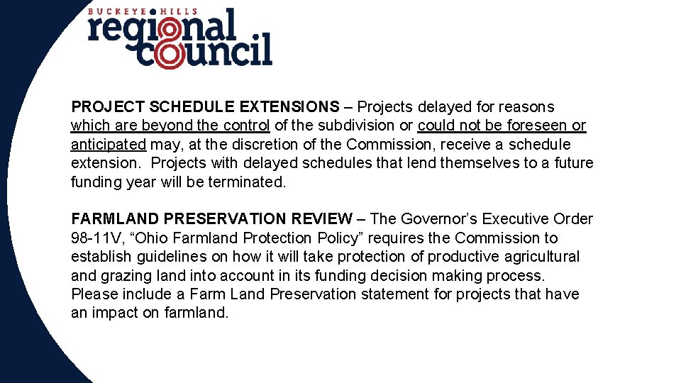 PROJECT SCHEDULE EXTENSIONS – Projects delayed for reasons which are beyond the control of