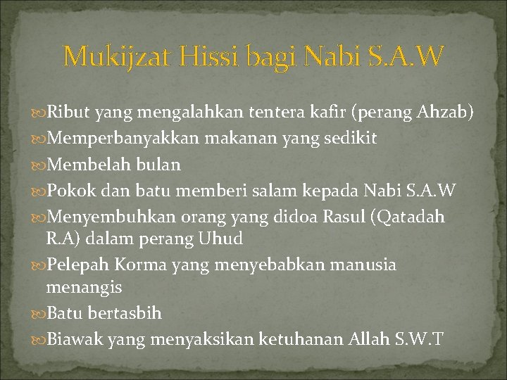 Mukijzat Hissi bagi Nabi S. A. W Ribut yang mengalahkan tentera kafir (perang Ahzab)