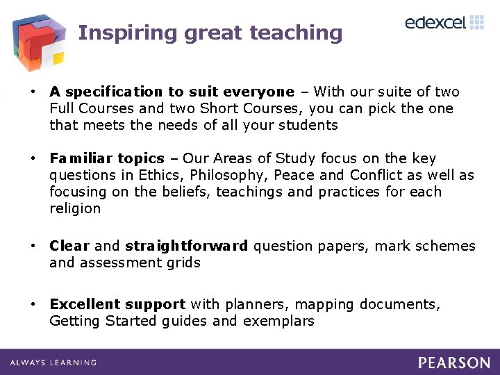 Inspiring great teaching • A specification to suit everyone – With our suite of