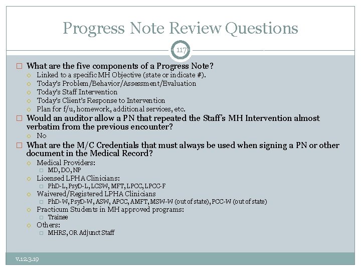 Progress Note Review Questions 117 � What are the five components of a Progress