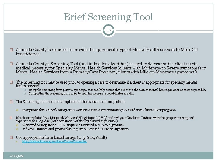 Brief Screening Tool 17 � Alameda County is required to provide the appropriate type