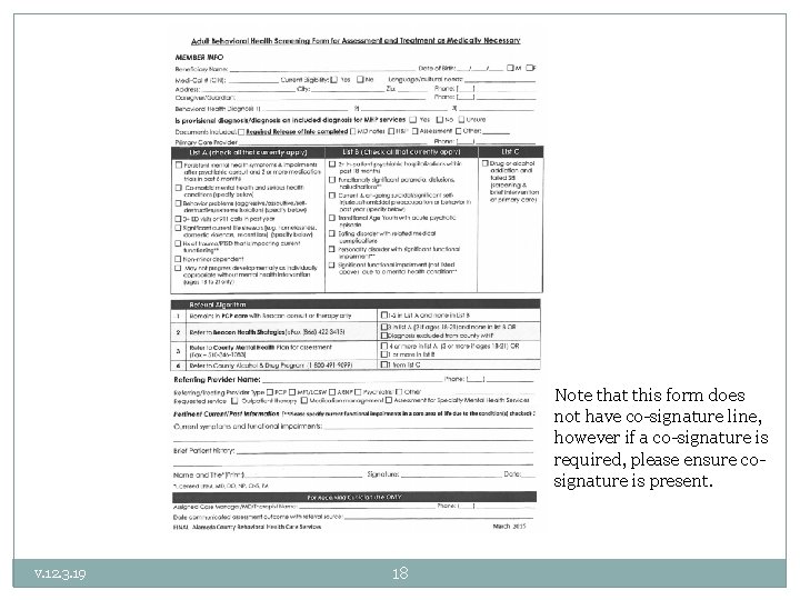 Note that this form does not have co-signature line, however if a co-signature is