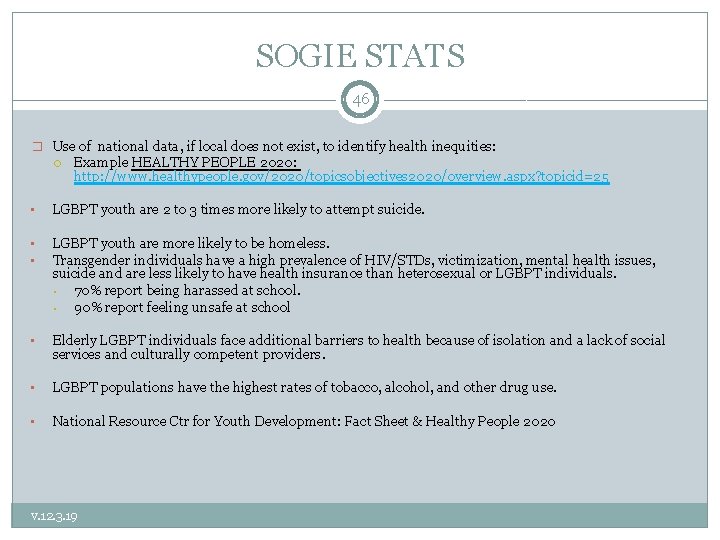 SOGIE STATS 46 � Use of national data, if local does not exist, to