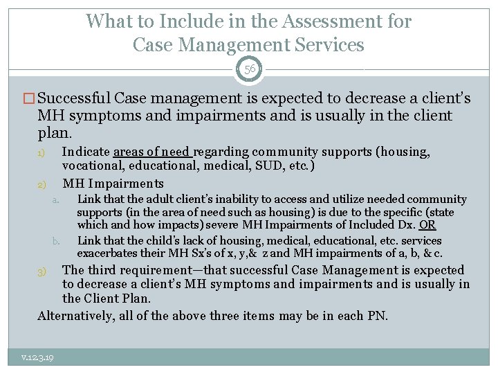 What to Include in the Assessment for Case Management Services 56 � Successful Case