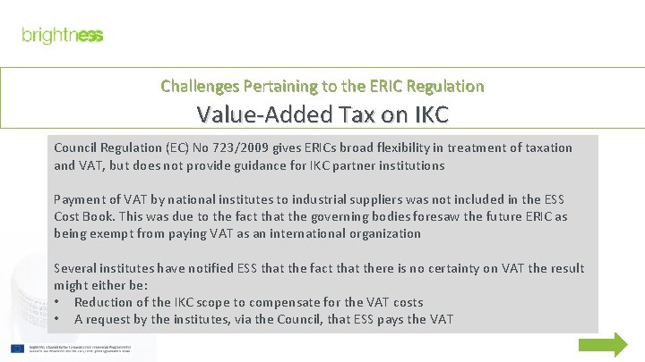 Challenges Pertaining to the ERIC Regulation Value-Added Tax on IKC Council Regulation (EC) No