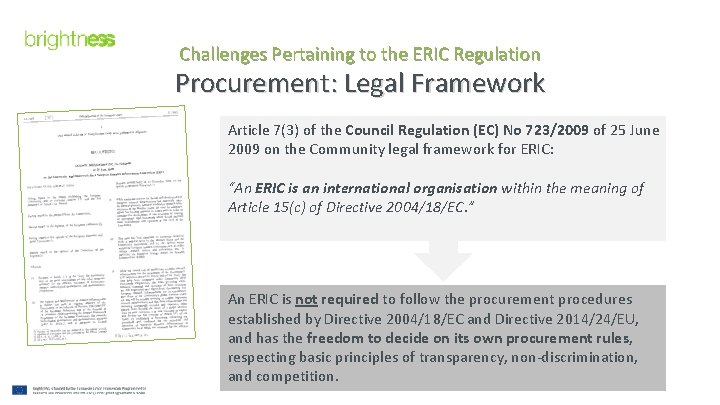 Challenges Pertaining to the ERIC Regulation Procurement: Legal Framework Article 7(3) of the Council