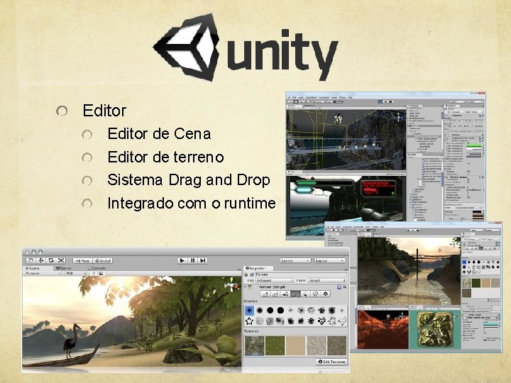 Editor de Cena Editor de terreno Sistema Drag and Drop Integrado com o runtime