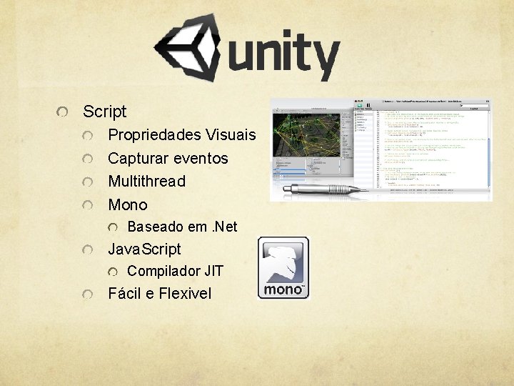 Script Propriedades Visuais Capturar eventos Multithread Mono Baseado em. Net Java. Script Compilador JIT