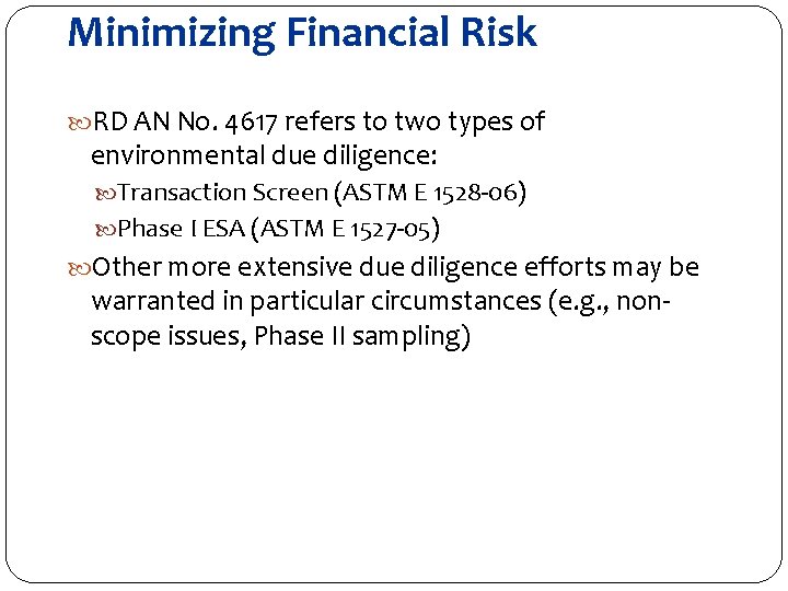 Minimizing Financial Risk RD AN No. 4617 refers to two types of environmental due