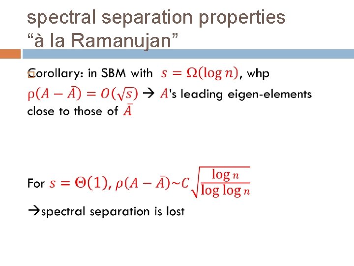 spectral separation properties “à la Ramanujan” 
