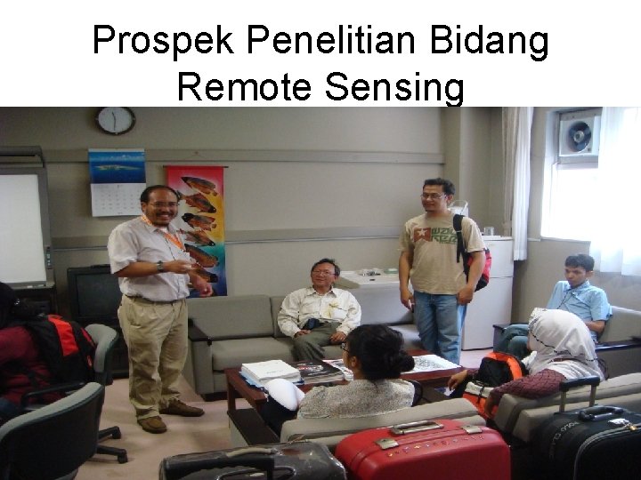 Prospek Penelitian Bidang Remote Sensing 