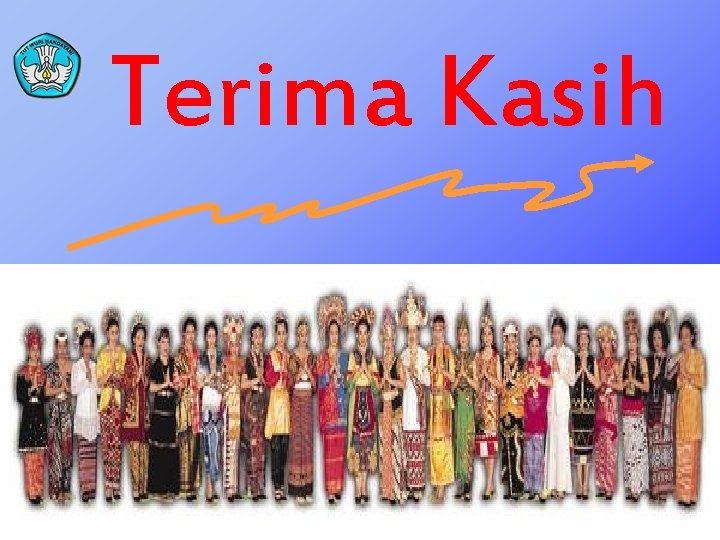 Terima Kasih 