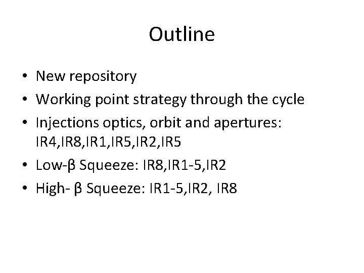 Outline • New repository • Working point strategy through the cycle • Injections optics,
