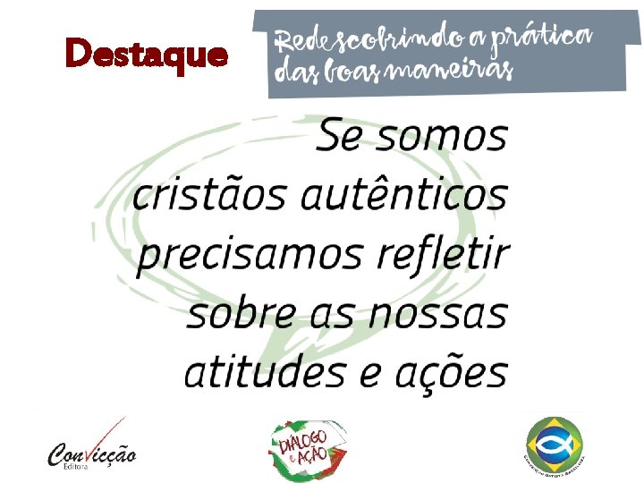 Destaque Destaque