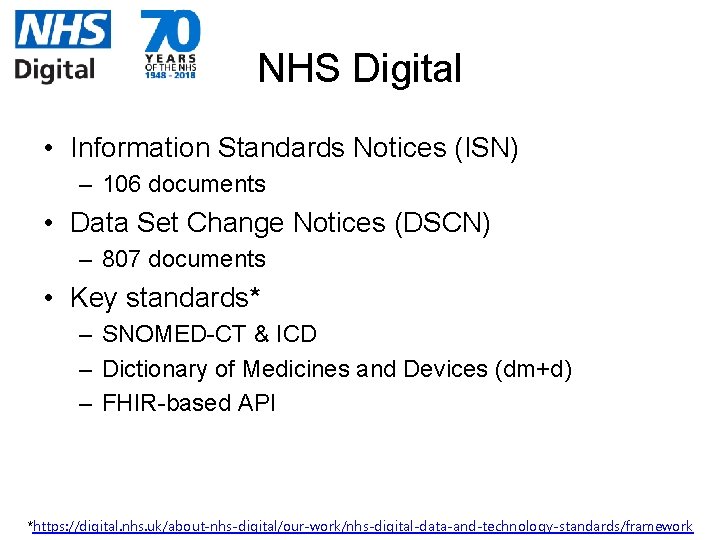NHS Digital • Information Standards Notices (ISN) – 106 documents • Data Set Change