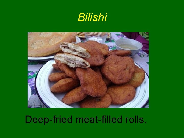 Bilishi Deep-fried meat-filled rolls. 