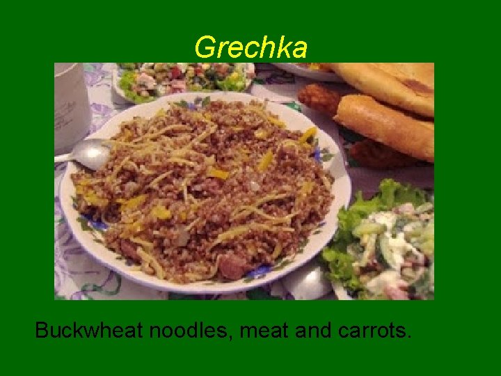 Grechka Buckwheat noodles, meat and carrots. 