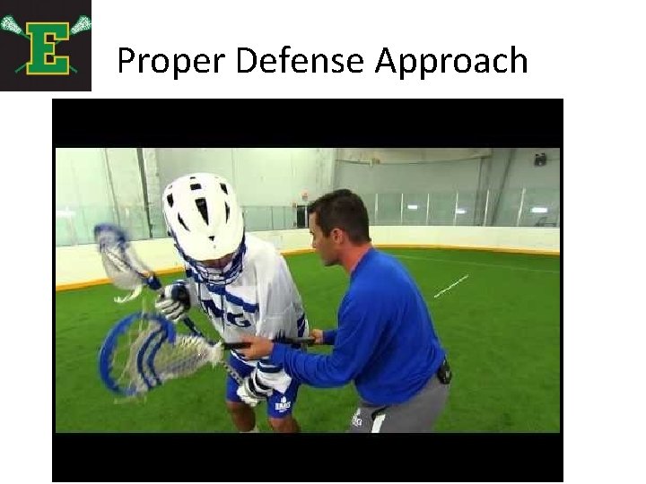 Proper Defense Approach 