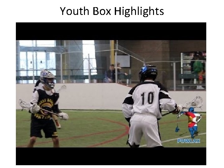 Youth Box Highlights 