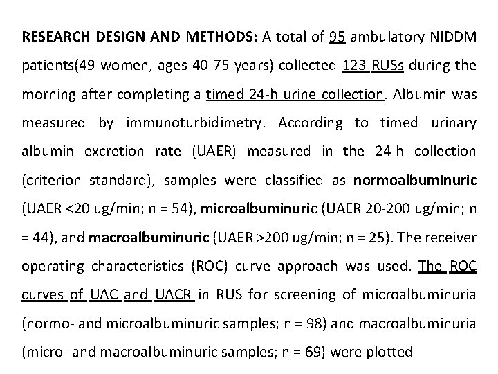 RESEARCH DESIGN AND METHODS: A total of 95 ambulatory NIDDM patients(49 women, ages 40