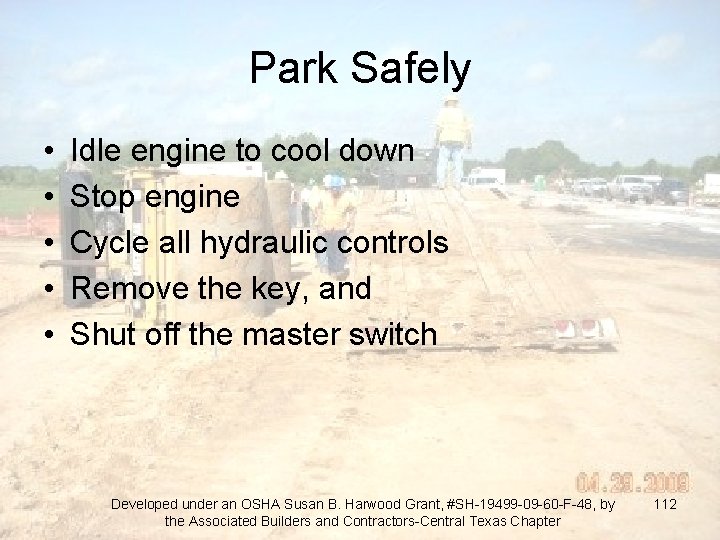 Park Safely • • • Idle engine to cool down Stop engine Cycle all