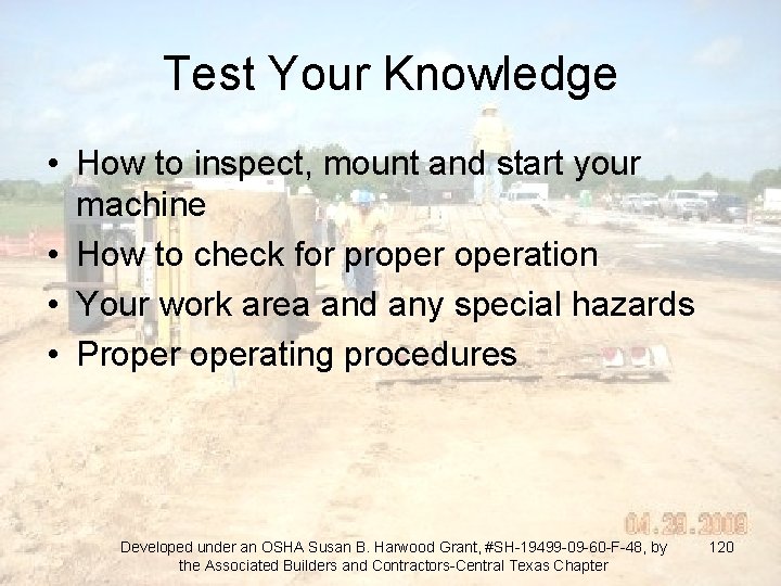 Test Your Knowledge • How to inspect, mount and start your machine • How