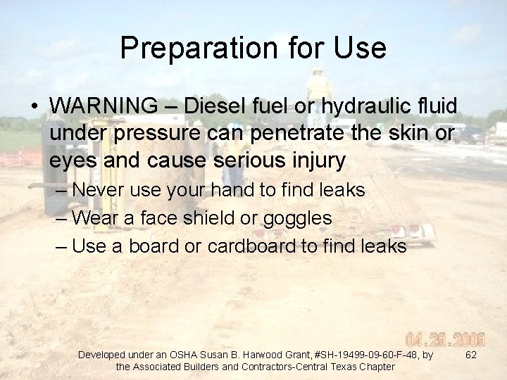 Preparation for Use • WARNING – Diesel fuel or hydraulic fluid under pressure can