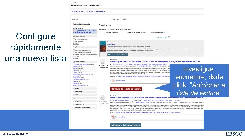 Configure rápidamente una nueva lista Investigue, encuentre, darle click “Adicionar a lista de lectura”