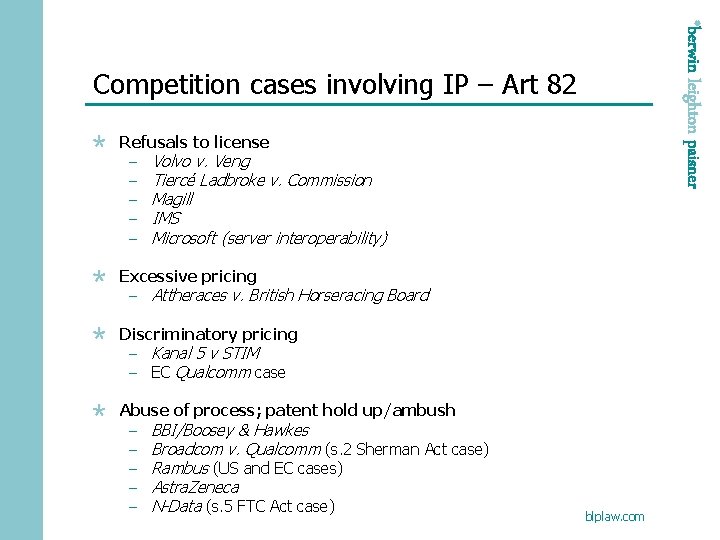 *berwin leighton paisner Competition cases involving IP – Art 82 Refusals to license –