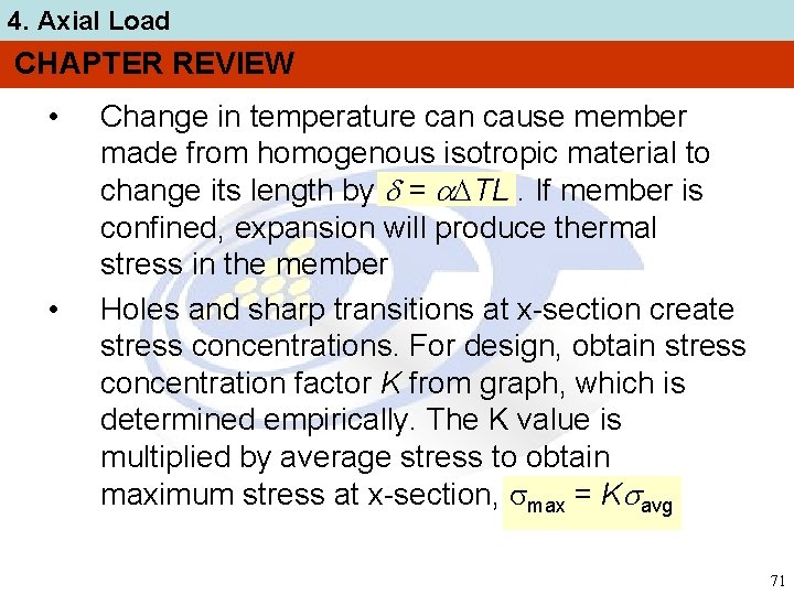 4. Axial Load CHAPTER REVIEW • • Change in temperature can cause member made