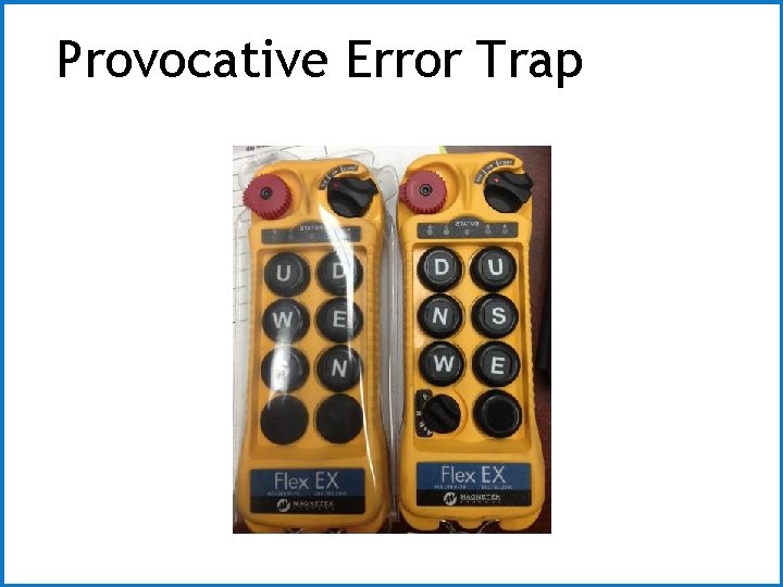 Provocative Error Trap 