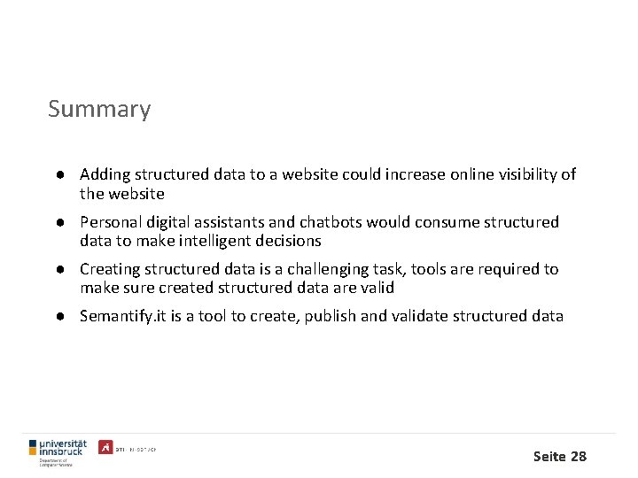 Summary ● Adding structured data to a website could increase online visibility of the