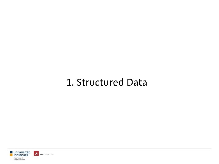 1. Structured Data 6 